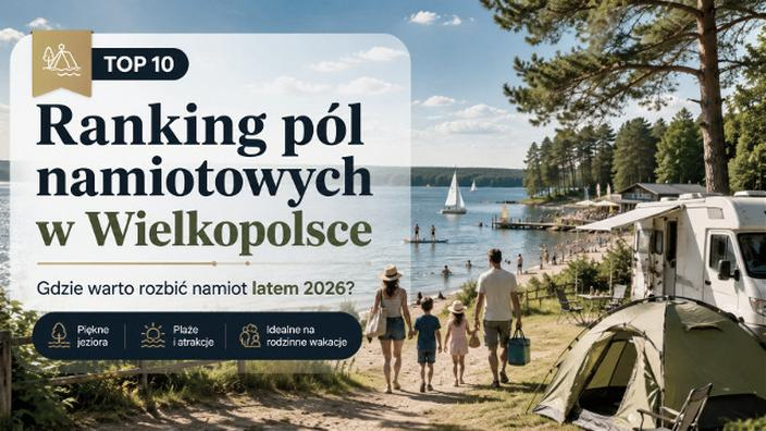 Kamping w Wielkopolsce