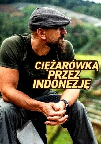 Życie kierowcy ciężarówki